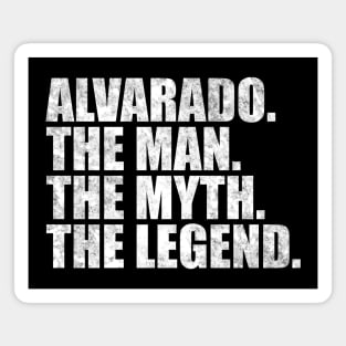 Alvarado Legend Alvarado Family name Alvarado last Name Alvarado Surname Alvarado Family Reunion Magnet